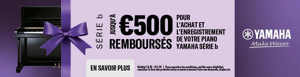 Jusqu'à 500€ de remise YAMAHA série B