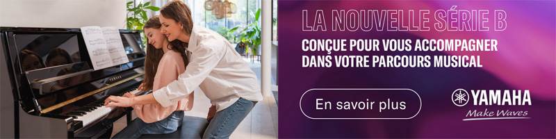 Nouveau Yamaha Série b Nouveau Yamaha Série b